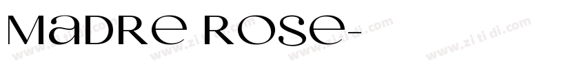 Madre Rose字体转换
